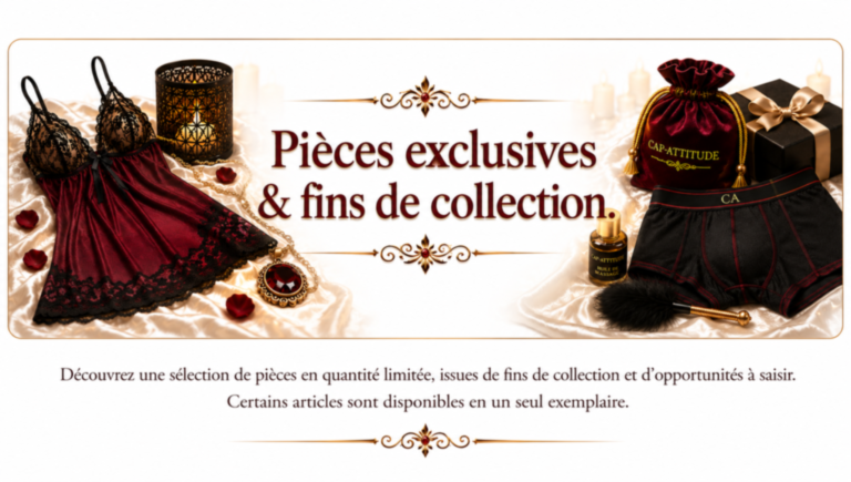 Collection exclusive et fins de collection lingerie sextoys BDSM et accessoires intimes