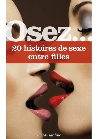 Osez 20 histoires de sexe entre filles