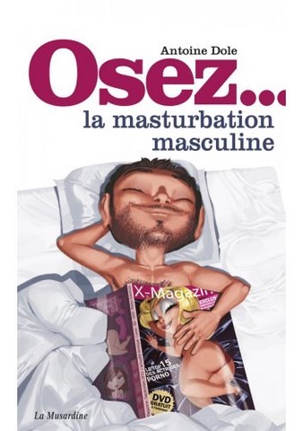 Osez la masturbation masculine