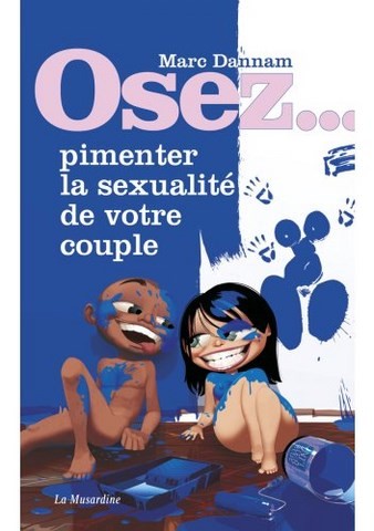 Osez pimenter la sexualité de votre couple