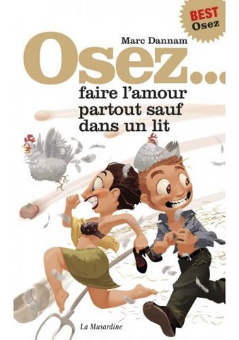 Osez faire l'amour partout sauf dans un lit